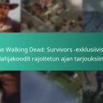 The Walking Dead: Survivors -exklusiiviset lahjakoodit rajoitetun ajan tarjouksiin