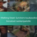 The Walking Dead: Survivors kuukausikortin bonukset sankaripaloille