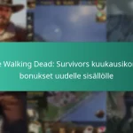 The Walking Dead: Survivors kuukausikortin bonukset uudelle sisällölle