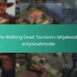 The Walking Dead: Survivors lahjakoodit erityishahmoille