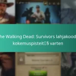 The Walking Dead: Survivors lahjakoodit kokemuspisteitä varten