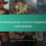 The Walking Dead: Survivors lahjakoodit sankaripaloille