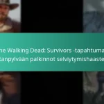 The Walking Dead: Survivors -tapahtuman virstanpylvään palkinnot selviytymishaasteista