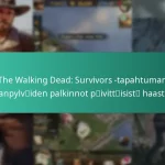 The Walking Dead: Survivors -tapahtuman virstanpylväiden palkinnot päivittäisistä haasteista