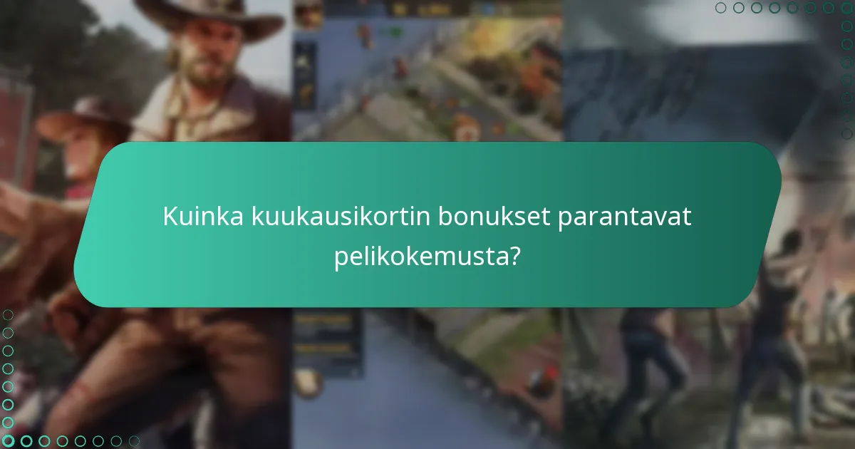 Mitä päivittäisiä palkintoja voin odottaa kuukausikortilta?