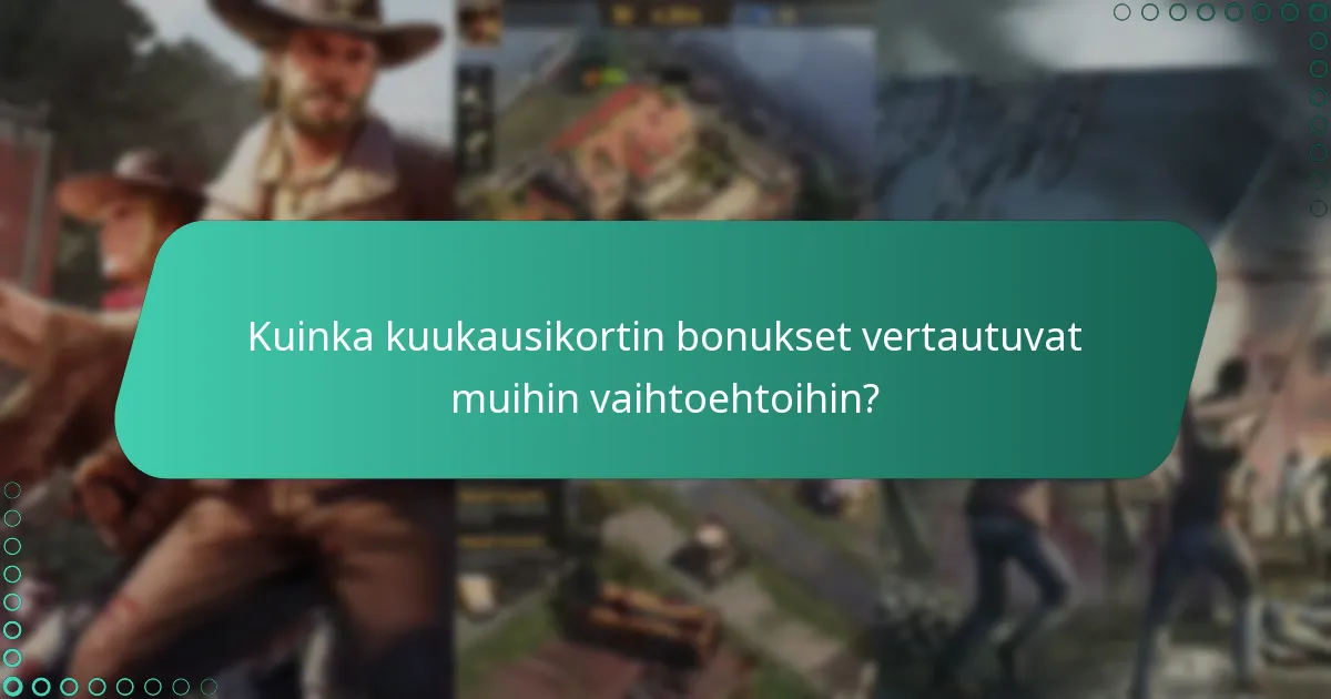 Paljonko kuukausikortti maksaa?