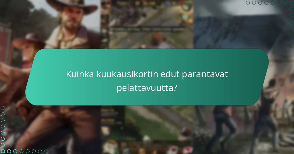 Kuinka paljon kuukausikortti maksaa?