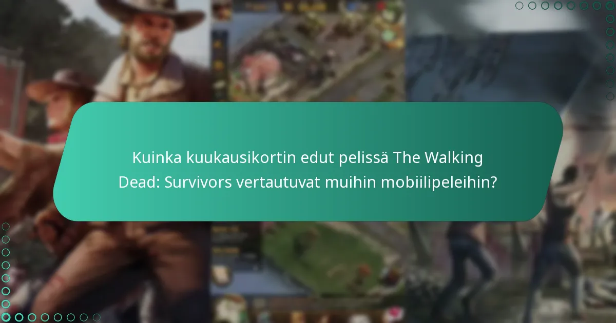 Kuinka kuukausikortin edut vertautuvat muihin pelin sisäisiin ostoihin?