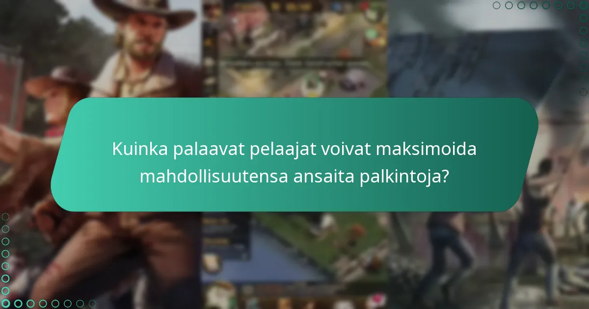 Kuka täyttää palaavan pelaajan kriteerit tapahtumassa?