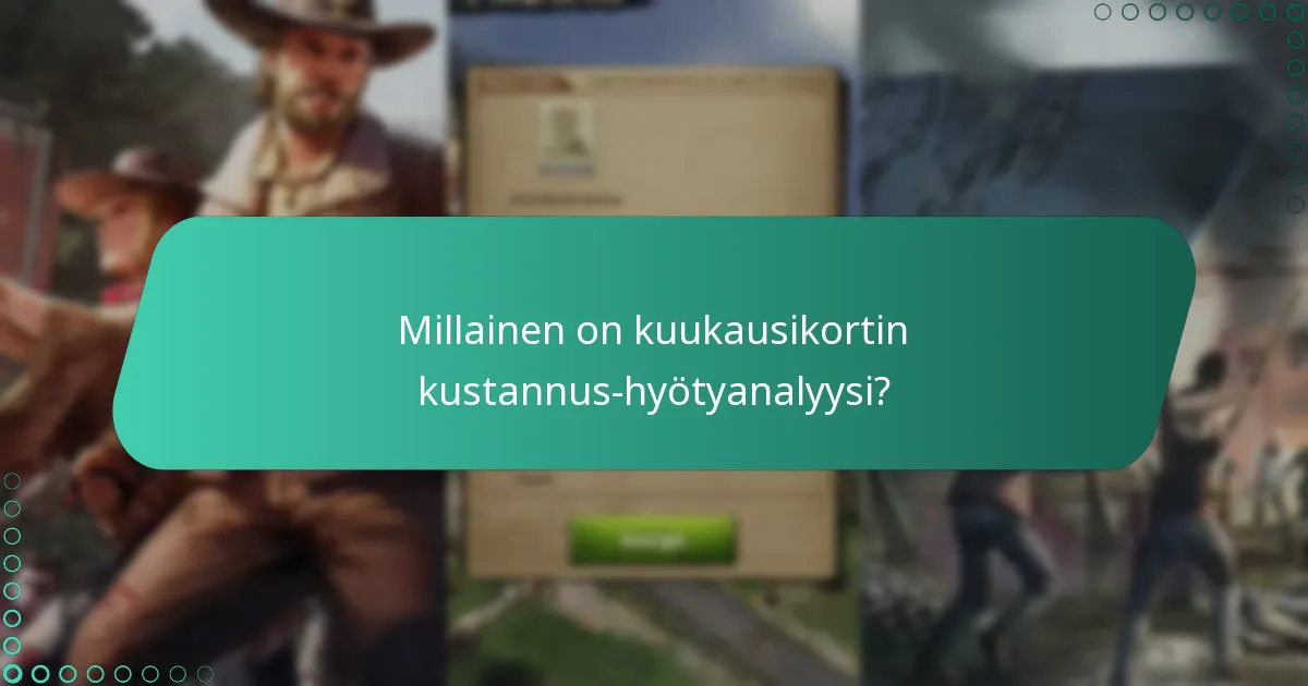 Kuinka kuukausikortin bonukset vertautuvat muihin kortteihin?
