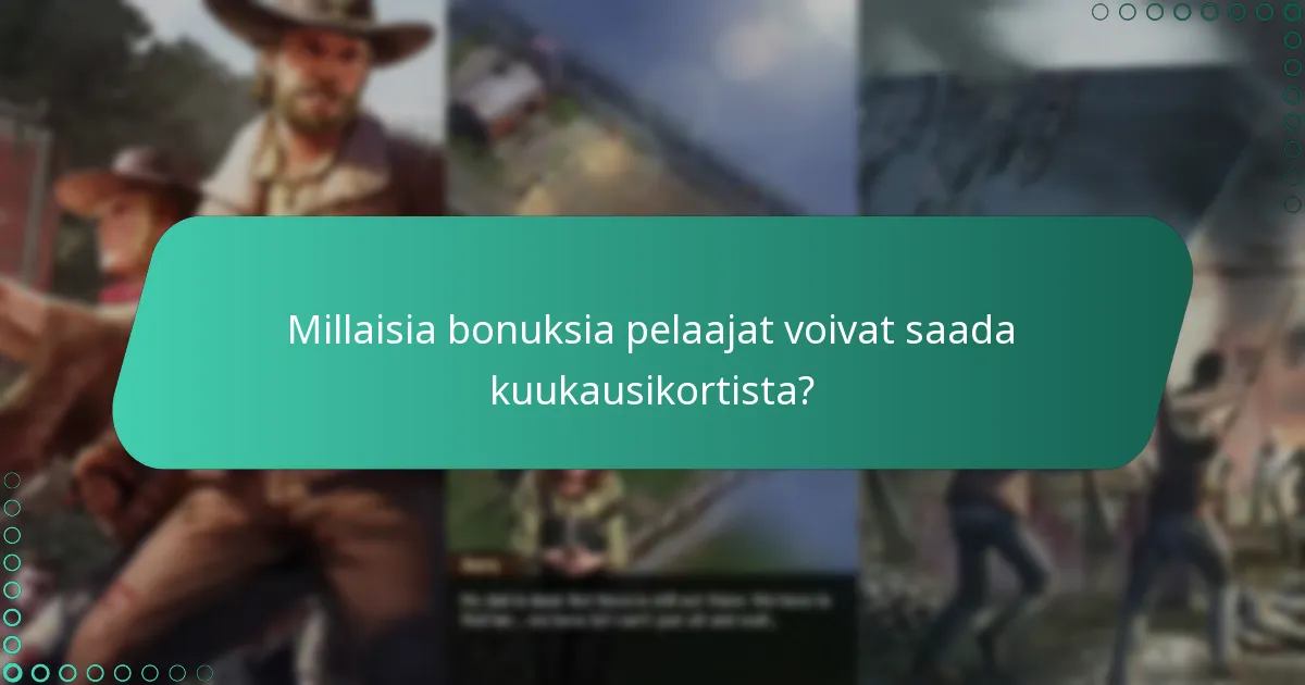 Kuinka kuukausikortti vertautuu muihin vaihtoehtoihin pelissä?