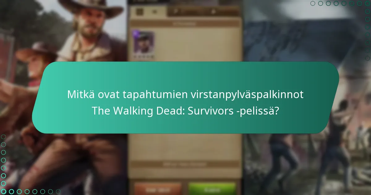 Mitkä strategiat maksimoivat virstanpylväs palkintojen ansaitsemisen?